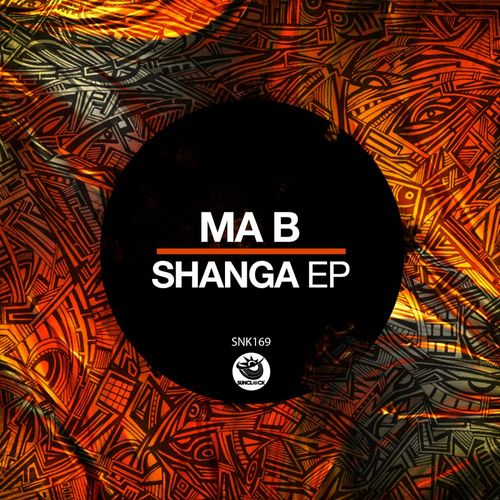 Ma-B - Shanga Ep / Sunclock