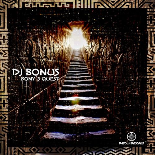 DJ Bonus - Bony's Quest / Pasqua Records