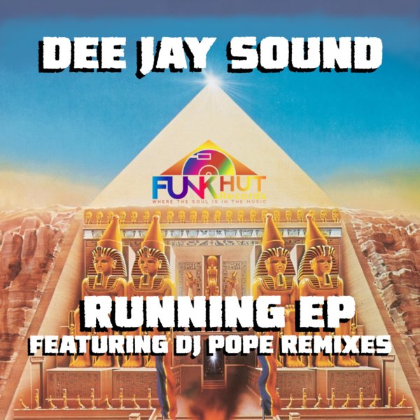 Dee Jay Sound - Running / FunkHut Records