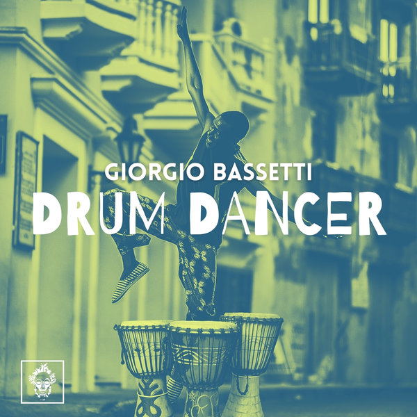 Giorgio Bassetti - Drum Dancer / Merecumbe Recordings