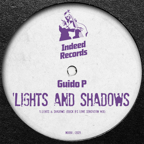 Guido P - Lights & Shadows (Erick B's Love Sensation Mix) / Indeed Records