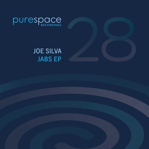 Joe Silva - Jabs EP / Purespace Recordings