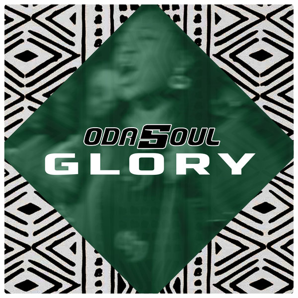 Odasoul - Glory / Odasoul Records