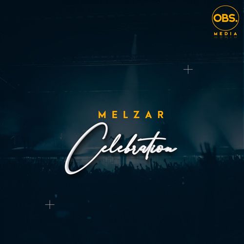 Melzar - Celebration / OBS Media