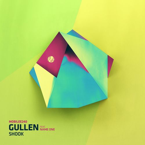 Gullen - Shook / Mobilee Records
