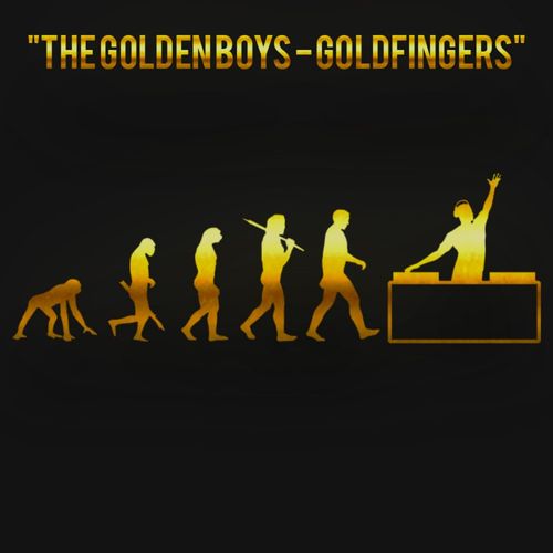 The Golden Boys - Goldfingers / Kingdom