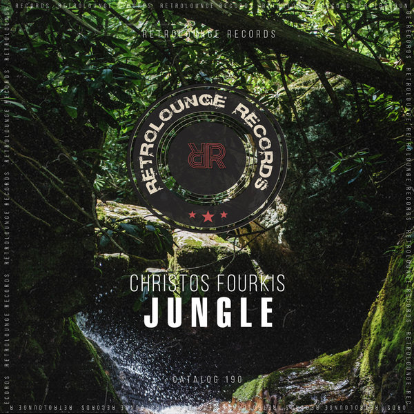 Christos Fourkis - Jungle / Retrolounge Records