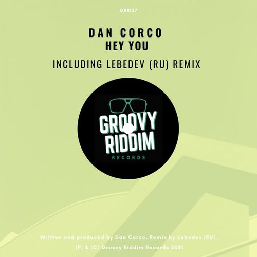 Dan Corco - Hey You / Groovy Riddim Records