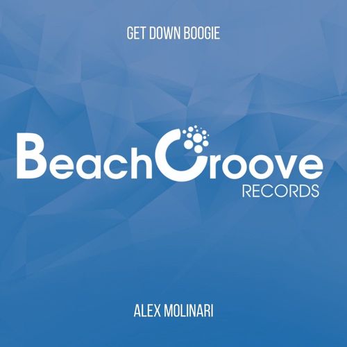 Alex Molinari - Get Down Boogie / BeachGroove records