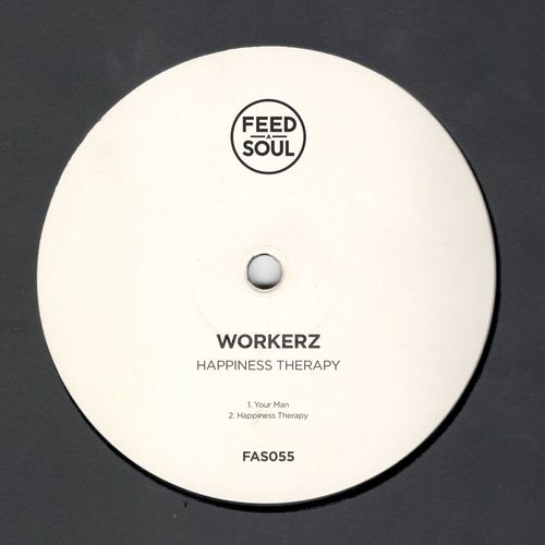 Workerz - Happiness Therapy / Feedasoul Records