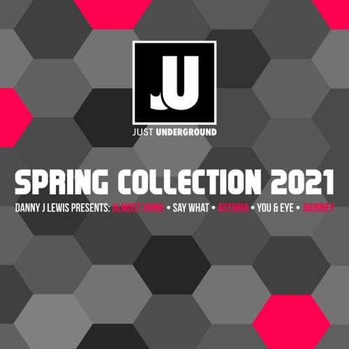 Danny J Lewis - Spring Collection 2021 / Just Underground
