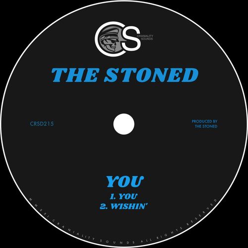 The Stoned - You / Craniality Sounds