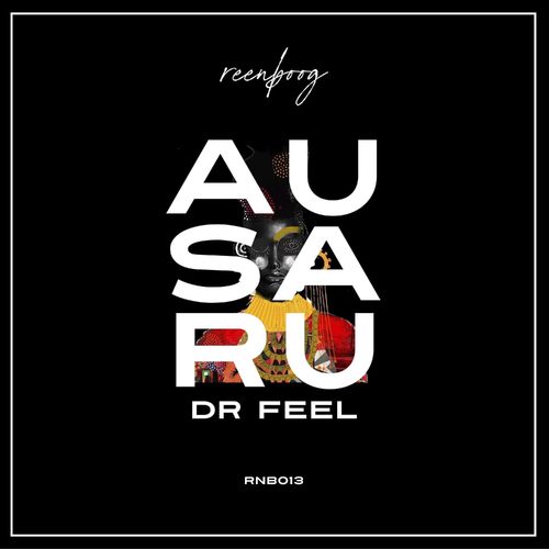 Dr Feel - Ausaru / Reenboog