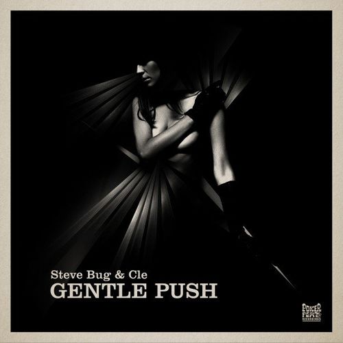 Steve Bug & Cle - Gentle Push / Poker Flat Recordings