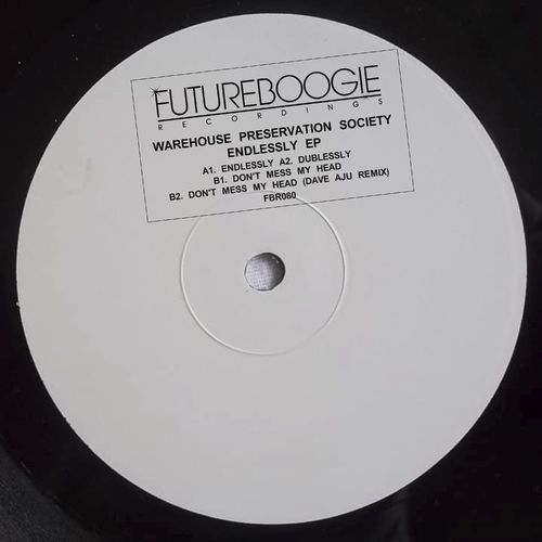 Warehouse Preservation Society - Endlessly EP / Futureboogie