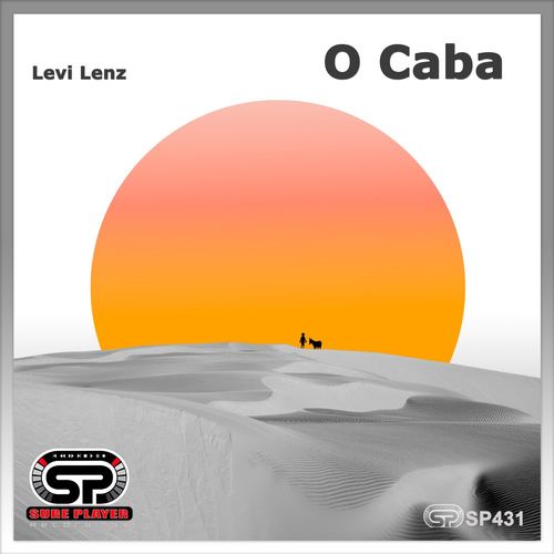 Levi Lenz - O Caba / SP Recordings