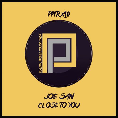 Joe San - Close To You / Plastik People Digital