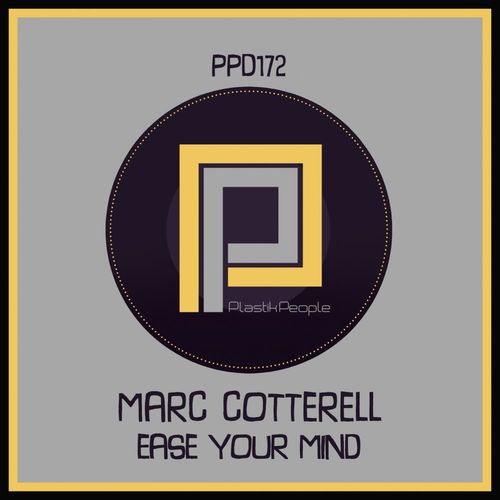 Marc Cotterell - Ease Your Mind / Plastik People Digital