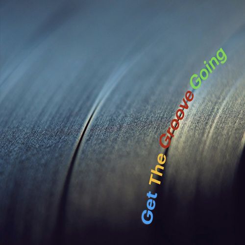 Groove Technicians - Get The Groove Going (Bring The Soul Back) / Groove Technicians Records