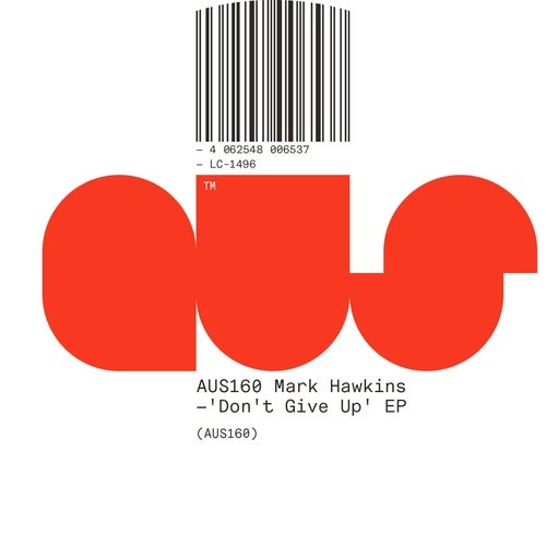 Mark Hawkins - Don't Give Up EP / Aus Music