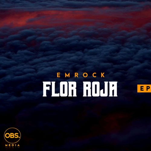 Emrock - Flor Roja EP / OBS Media