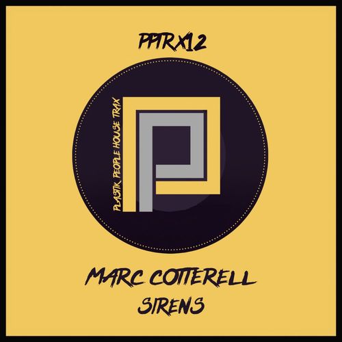 Marc Cotterell - Sirens / Plastik People Digital