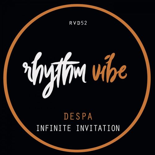 Despa - Infinite Invitation / Rhythm Vibe