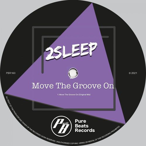 2Sleep - Move The Groove On / Pure Beats Records
