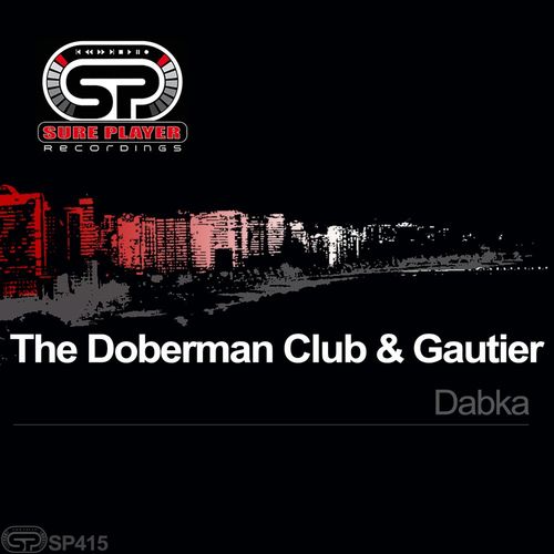 The Doberman Club & Gautier (FR) - Dabka / SP Recordings