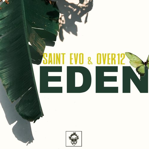 Saint Evo & Over12 - Eden / Merecumbe Recordings