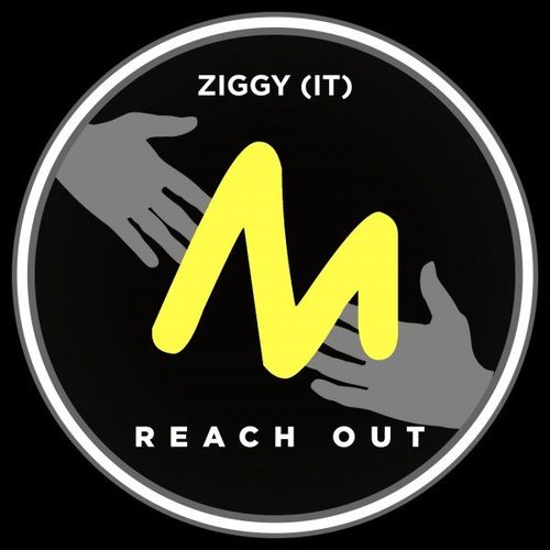 Ziggy (IT) - Reach Out / Metropolitan Recordings