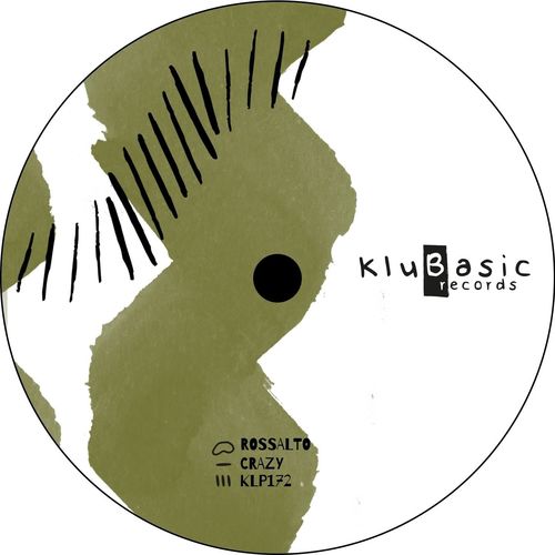 RossAlto - Crazy / kluBasic Records