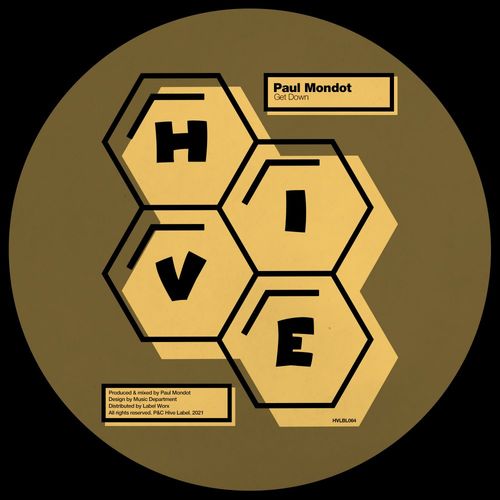 Paul Mondot - Get Down / Hive Label