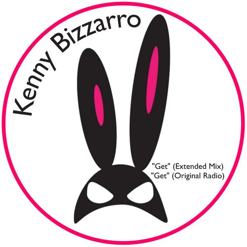Kenny Bizzarro - Get / Bunny Clan