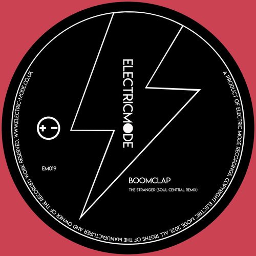 Boomclap - The Stranger (Soul Central Remix) / Electric Mode