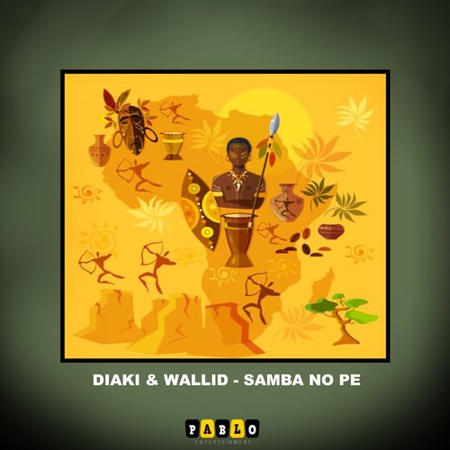 Wallid/Diaki - Samba No Pe / Pablo Entertainment