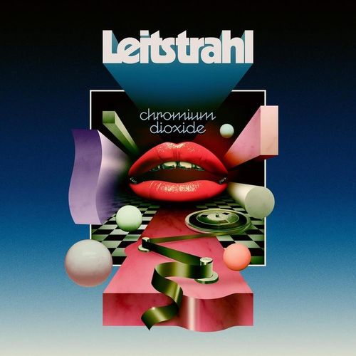 Leitstrahl - Chromium Dioxide / Bordello A Parigi