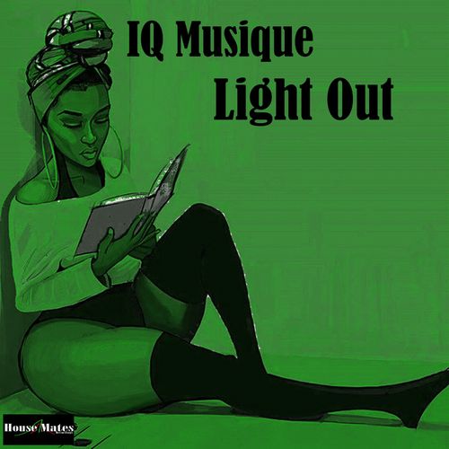IQ Musique - Lights Out / House Mates Recordings
