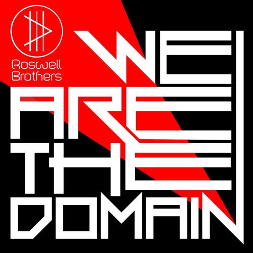 Roswell Brothers - We Are The Domain / Nein Records