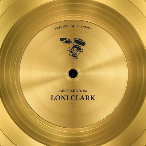Loni Clark - U / Nervous Records