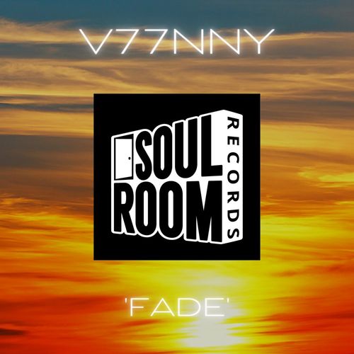 V77NNY - Fade / Soul Room Records