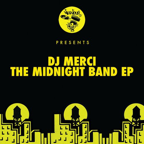 DJ Merci - The Midnight Band EP / Nurvous Records