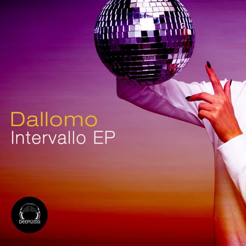 Dallomo - Intervallo / DeepClass Records