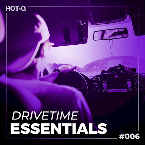 VA - Drivetime Essentials 006 / HOT-Q