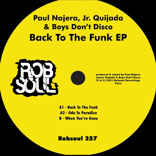 Paul Najera, Jr. Quijada, Boys Don't Disco - Back to the Funk EP / Robsoul