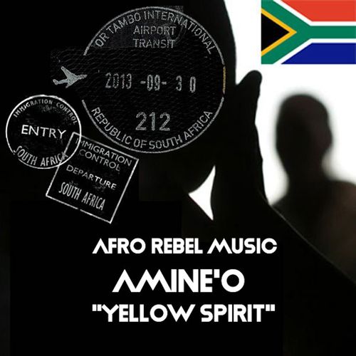 Amine'O - Yellow Spirit / Afro Rebel Music