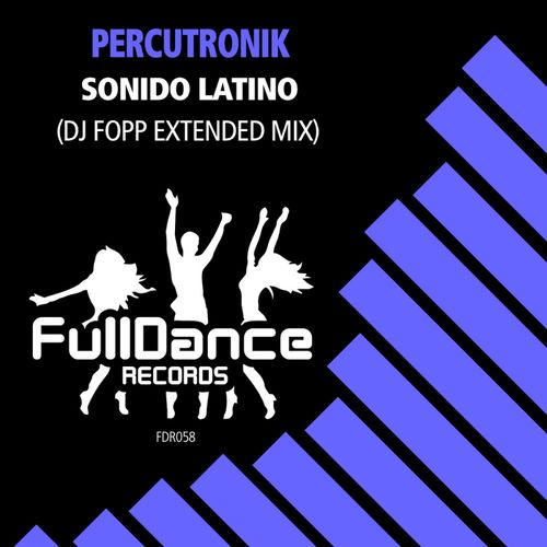 Percutronik - Sonido Latino (DJ Fopp Extended Mix) / Full Dance Records