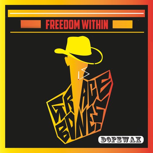 Grace Bones - Freedom Within / Dopewax Records