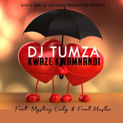 DJ Tumza Feat. Mystery Lady & Freet Master - Kwaze Kwamnandi / 109 Productions