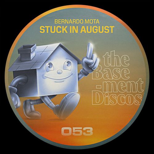 Bernardo Mota - Stuck In August / theBasement Discos
